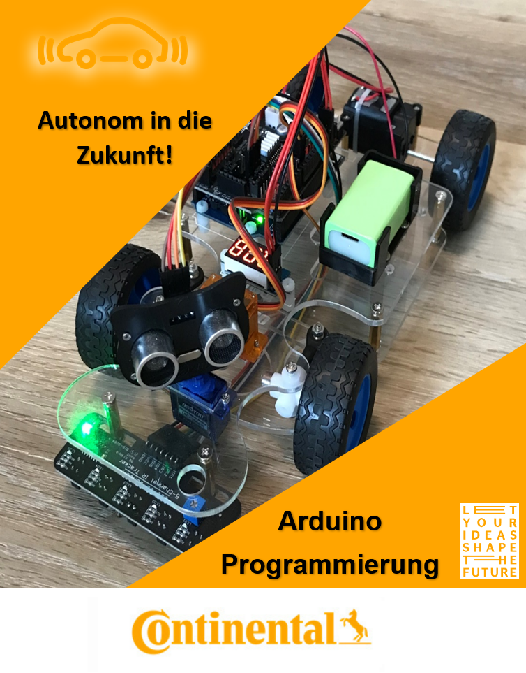 Arduino Progammierung - Wir fahren autonom in die Zukunft! – Powered by Continental